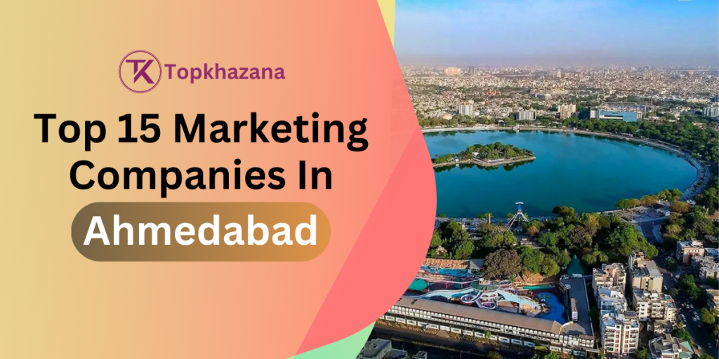 Top 15 Digital Marketing Companies in Ahmedabad