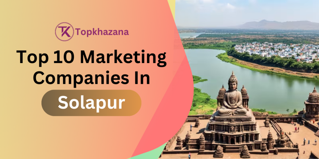 Top 10 Digital Marketing Companies In Solapur